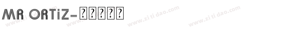 Mr Ortiz字体转换